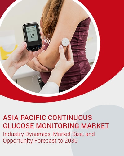 Asia Pacific Continuous Glucose Monitoring Market